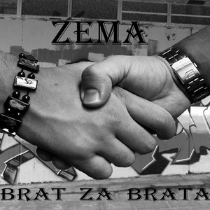 Zema - Brat za Brata