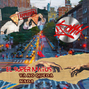 Ya No Queda Nada by SUPER MATUS