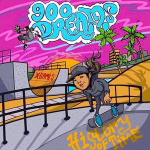 HISTORY OF TIME - 900 Dreams