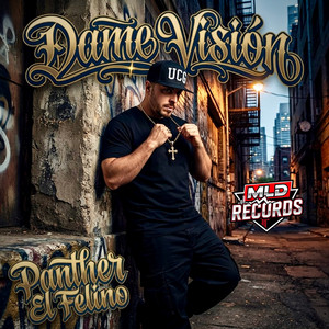 Dame Vision by Panther El Felino