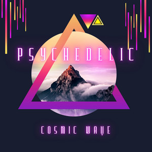 Psychedelic by Cosmic Wave