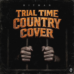 Trial Time by Hitman