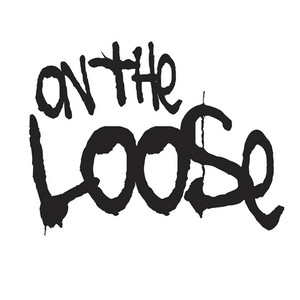 On The Loose