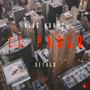 King Kuame - El pablo (feat. Sethlo)