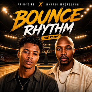 Bounce (Remix) by Mnandi Magroovah, Prince Pe