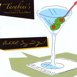 Cocktails, Jazz & You (Feat. Yancie Taylor & Terry Hillard) cover