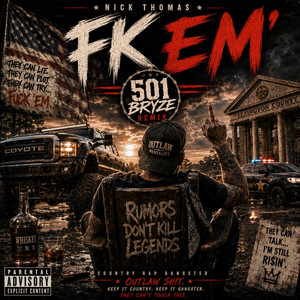 FK EM' - 501 Bryze Remix by Nick Thomas
