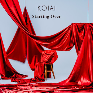 Starting Over by KOIAI