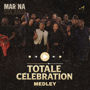 Totale Célébration Medley by Marina Solange