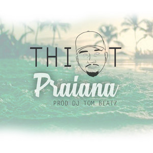 Thiot - Praiana
