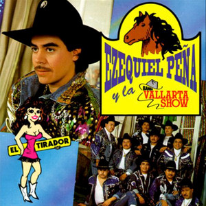 Ezequiel Peña & Banda Vallarta Show - El Tirador