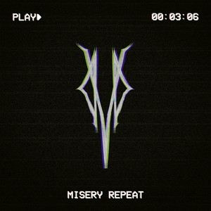 Misery Repeat by DVRK