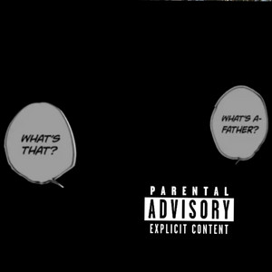 ZIY yungzyjj - Whats a father