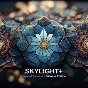 Stillness Between Breaths by Skylight+