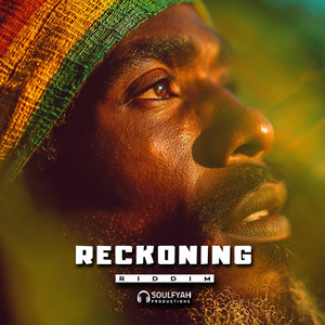 Reckoning - Riddim by Soulfyah Productions