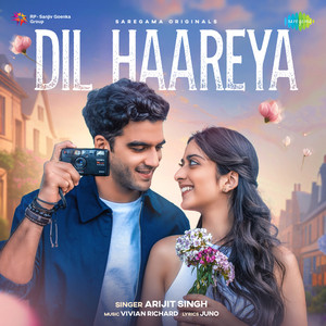 Arijit Singh - Dil Haareya