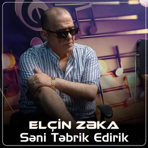 Elcin Zeka - Səni Təbrik Edirik