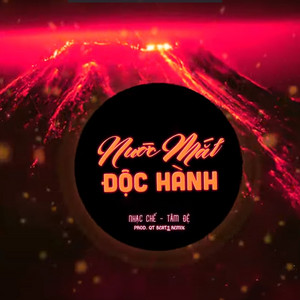 Tâm Đệ - Nước Mắt Độc Hành (Nhạc Chế) [QT Beatz Remix]