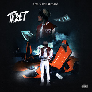 Ticket by Really Rich Records