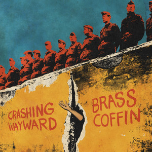 Brass Coffin by Crashing Wayward