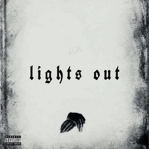 Lights Out by TUK