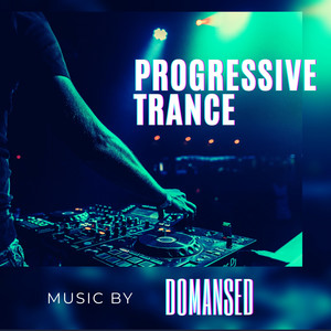 DOMANSED - Progressive Trance