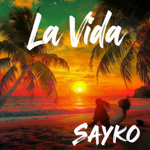 La Vida by Sayko