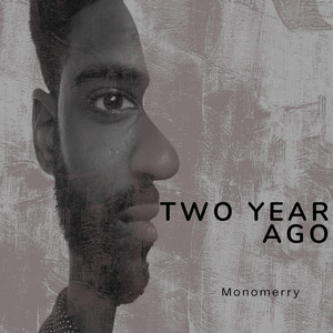 Two year ago by Monomerry