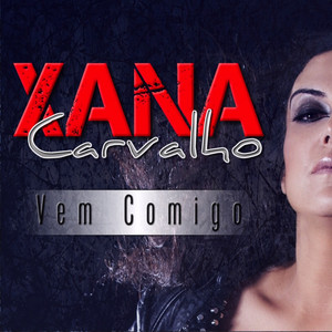 Vem Comigo by Xana Carvalho