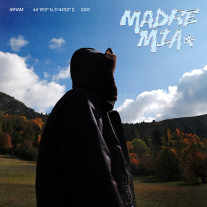 MADRE MIA by Byram