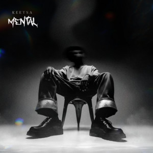 Mental by Keeysa