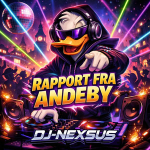 Rapport Fra Andeby - Hard Dance by DJ-NEXSUS