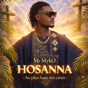 Mr Myko - HOSANNA