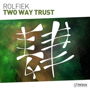 Two Way Trust - Extended Mix by Rolfiek