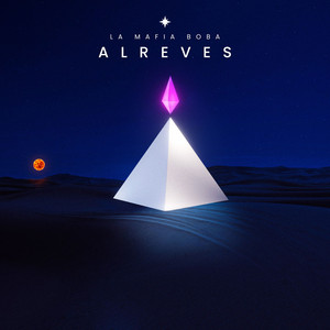 ALREVES by La Mafia Boba
