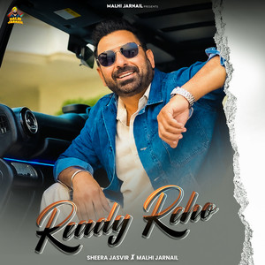 Ready Reho by Sheera Jasvir, Malhi Jarnail