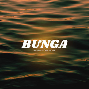 BUNGA by RANDY WOGE MORE