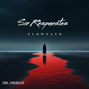 SIN RESPUESTAS by FLOWNATO