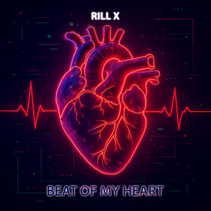 Beat of My Heart by RILL X
