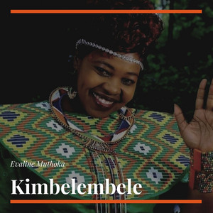 Evaline Muthoka - Kimbelembele