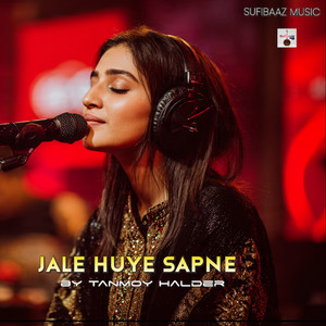 Jale Huye Sapne by Sufibaaz Music