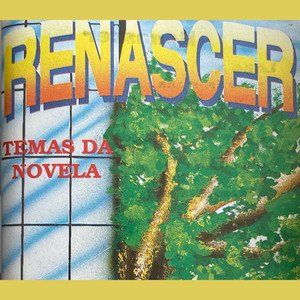 Renascer (Temas Da Novela)