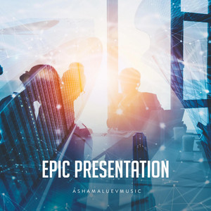 Epic Presentation