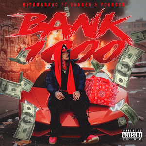 BANK 1000 by BIRDMANKKC, GUNNER, Younggu