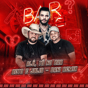 ALÔ, TÔ NO BAR - REMIX