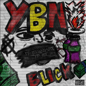 THE WORST by YBN Blick