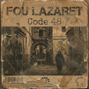 Code 48 by FOU LAZARET