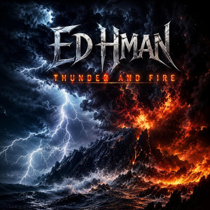 Thunder And Fire by Ed Hman
