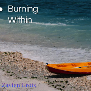Burning Within by Zaylen Croix