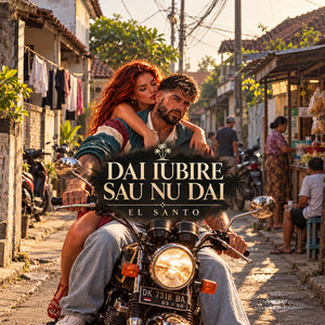 DAI IUBIRE SAU NU DAI by EL SANTO